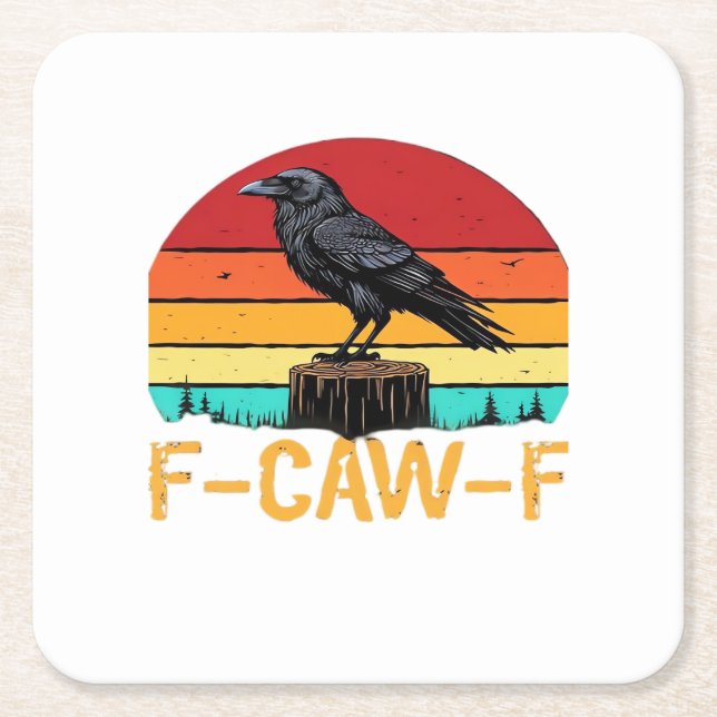 Kråka, F-Caw-F Rollig Fågel Retro Klassiker Underlägg Papper Kvadrat (Framsidan)