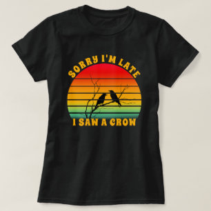 Kråka Silhouette Retro Sunset Circle Jag är sen T Shirt