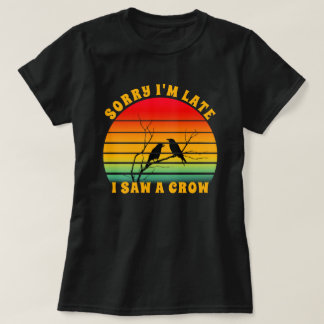 Kråka Silhouette Retro Sunset Circle Jag är sen T Shirt