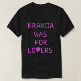 Krakoa var älskare t shirt