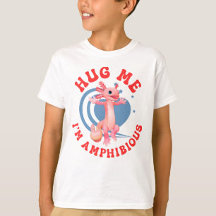 Kram mig, jag är amfibie! Rolig Axolotl Alla Hjärt T Shirt