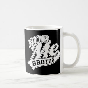 Krama mig Brotha Kaffemugg