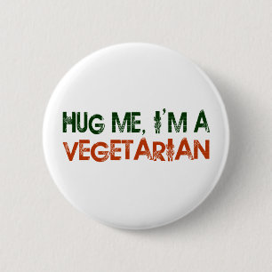 Krama mig I-förmiddagen en vegetarian Knapp