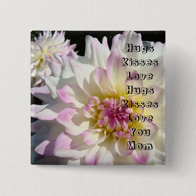 Kramar Kyssar Älskar Dig Mamma knappar Dahlia Blom (Framsida)
