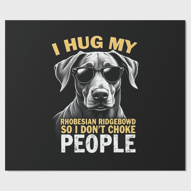 Kramar min Rhodesian Ridgeback så jag inte kväver  Presentpapper (Platt)
