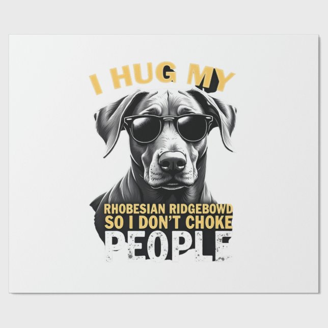 Kramar min rhodesian ridgeback så jag inte kväver  presentpapper (Platt)