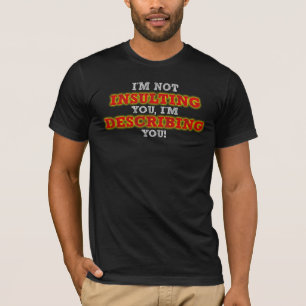 Kränkande Beskrivande Rolig T-Shirt