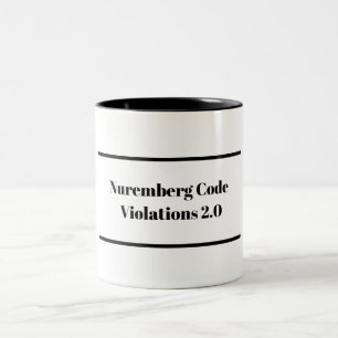 Kränkningar av Nürnbergkoden 2.0 Mugg