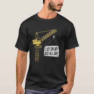 Kranoperatör Byggnadsarbetare Byggarbetsplats T Shirt