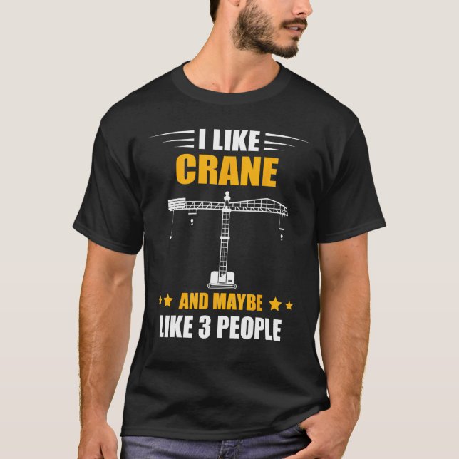 Kranoperatör Heavy Equipment Operator Kanske Gilla T Shirt (Framsida)