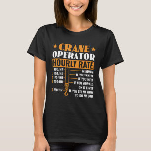 Kranoperatör Timlön Konstruktion Tung Utrustning T Shirt
