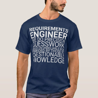 Krav för Ingenjör Guesswork Requirements Engin T Shirt