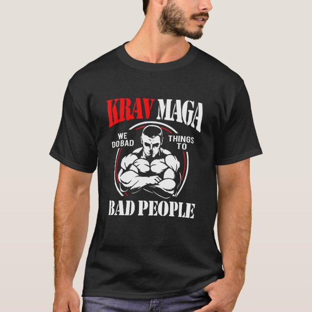 Krav Maga Bad People T Shirt (Framsida)