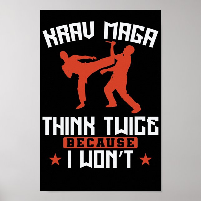 Krav Maga Tänka Twice för att jag inte vill sport Poster (Framsidan)