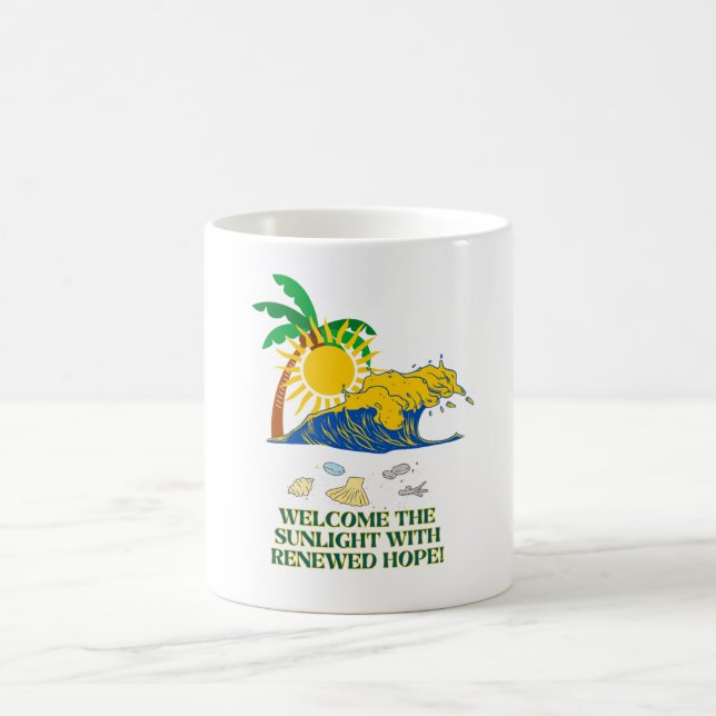 "Kräv solljuset med förnyat hopp!" Kaffemugg (Center)