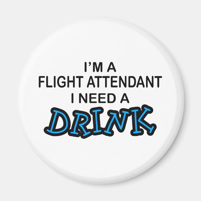 Kräver en Drink - Flygassistent Magnet (Framsidan)