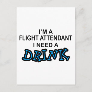 Kräver en Drink - Flygassistent Vykort