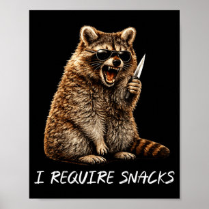 Kräver snacks tvättbjörn rolig djur meme män kvinn poster