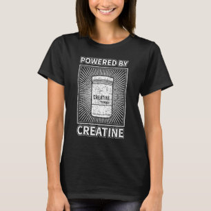 Kreatinmonohydratpulver Kosttillskott för Bodybuil T Shirt