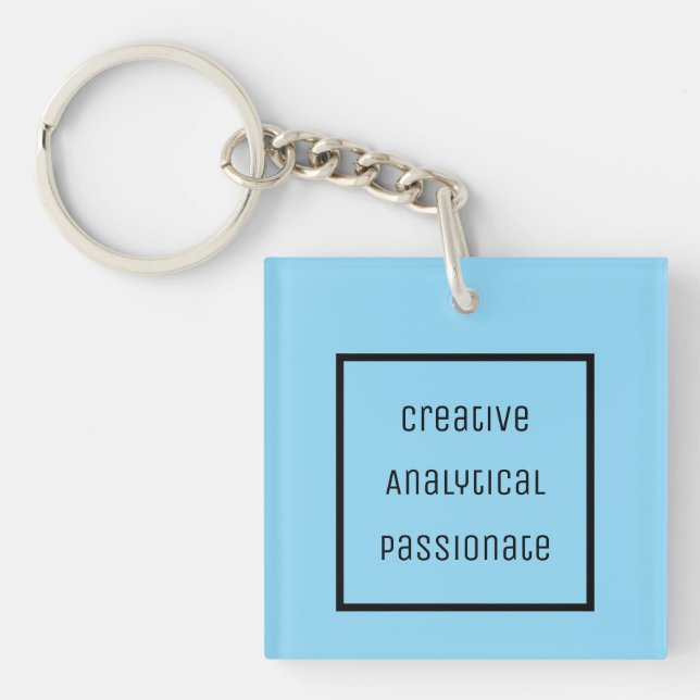 Kreativ, analytisk, passionerad akryl-nyckelkedja (Framsidan)