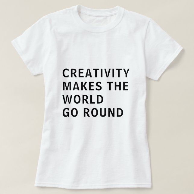 Kreativ Creatitivity Slogan Quote Black Typography T Shirt (Design framsida)