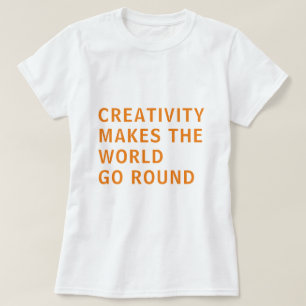 Kreativ Creatitivity Slogan Quote Orange Typograph T Shirt