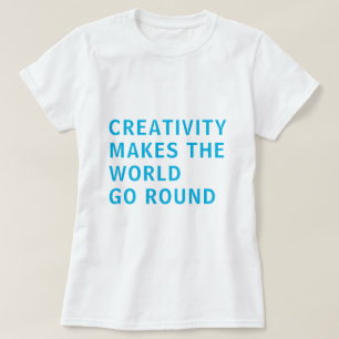 Kreativ Creativitet Slogan Quote Blue Typography T Shirt