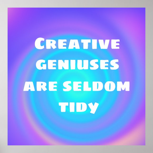 Kreativ Geni är sällan tidy Poster (Framsidan)