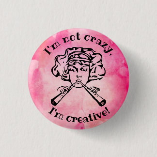 Kreativ, inte Crazy - PIN-bricka Knapp