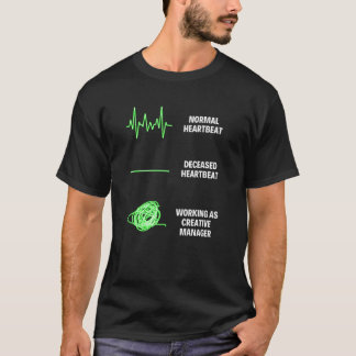 Kreativ Manager för Kreativ Manager Worker T Shirt