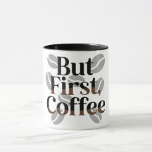 Kreativ "Men Först Kaffe" Typografi Mugg