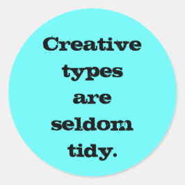 Kreativet Typer är sällan Tidy-fästpunkt Runt Klistermärke