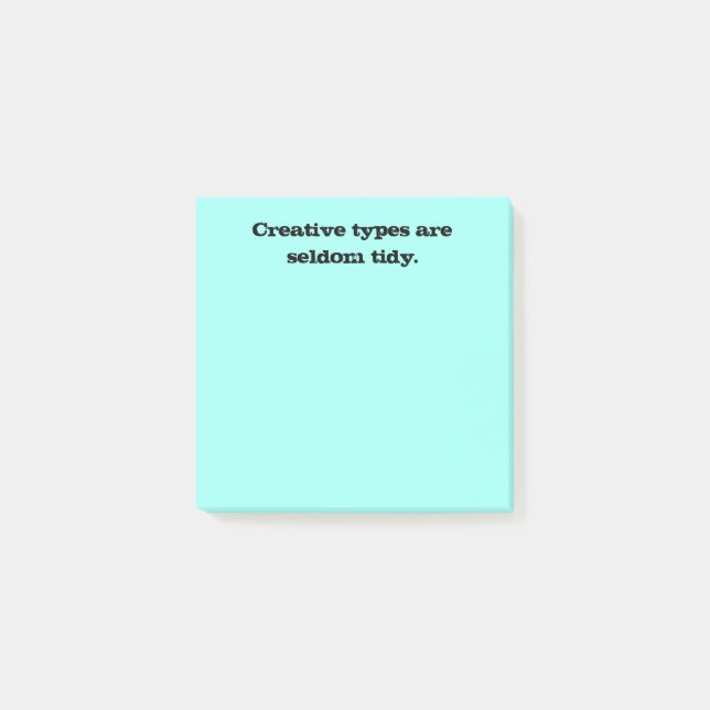 Kreativet Typer är sällan tidy Post-it Block (Framsida)