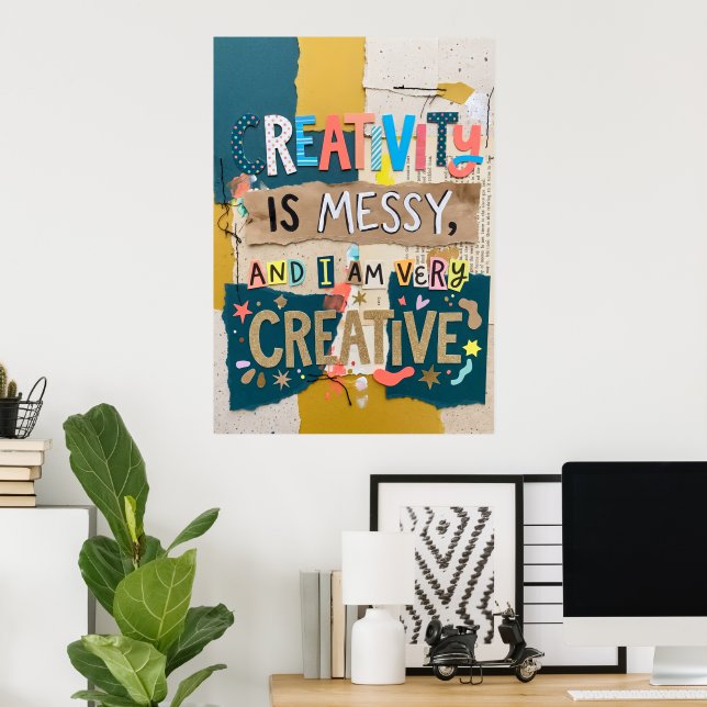 Kreativitet är en rölig mixed media-poster poster (Hemmakontoret)