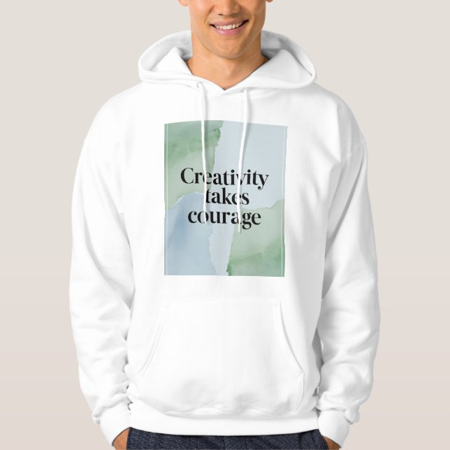 Kreativitet Kräver Mod 3 Hoodie (Framsida)
