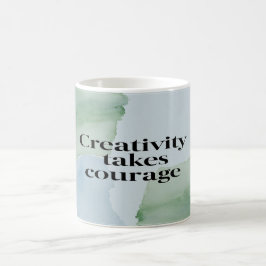 Kreativitet kräver mod kaffemugg