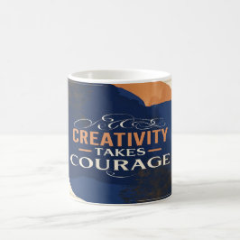 Kreativitet kräver mod kaffemugg