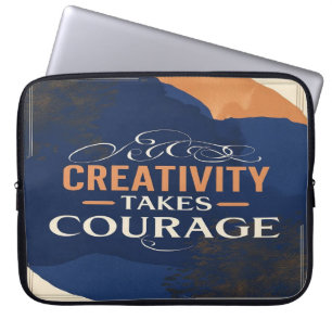 Kreativitet kräver mod laptop fodral