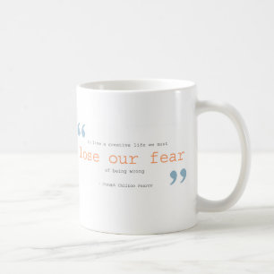kreativitet + lös vår rädsla kaffemugg