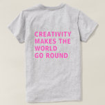 Kreativitet Offert Rosa Typografi Bakåt Skriv ut G T Shirt<br><div class="desc">Tshirt for kreativ har texten "kreativitet gör att världen går runt" på baksidan av skjortan i fet nyare rosa-typografi på grått-bakgrund. Enbart designad för dig av Lycklig Dolphin Studio. Om du behöver hjälp eller matcha produkter kontaktar du oss genom vår chatta.</div>