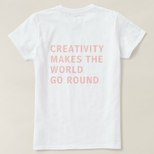 Kreativitet Offert Rosa Typografi Bakåt Skriv ut T Shirt (Design baksida)