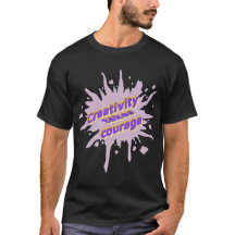 Kreativitet Tar Mod Målarfärg Stänk T-Shirt