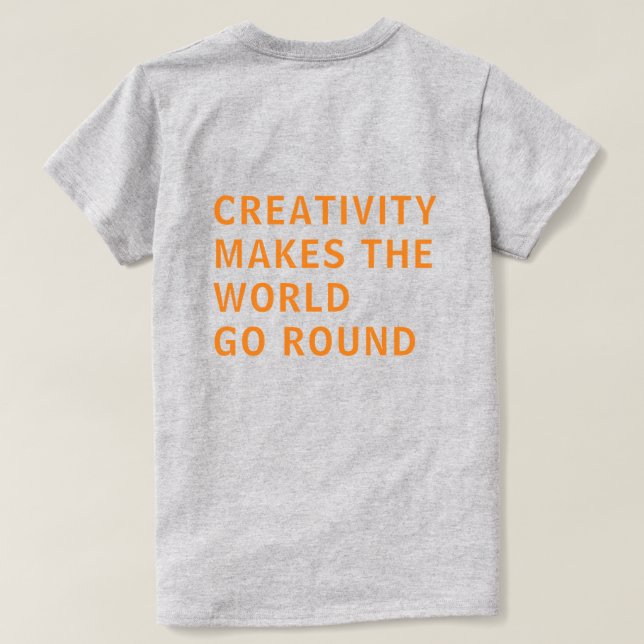 Kreativitetsoffert Orange typografi Bakåt Skriv ut T Shirt (Design baksida)