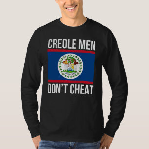 Kreolska män svek inte Belize Stolthet Belizeansk T Shirt