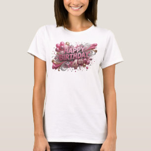 Krftig rosa GRATT PÅ FÖDELSEDAGEN 4:e Slogan T-shi T Shirt