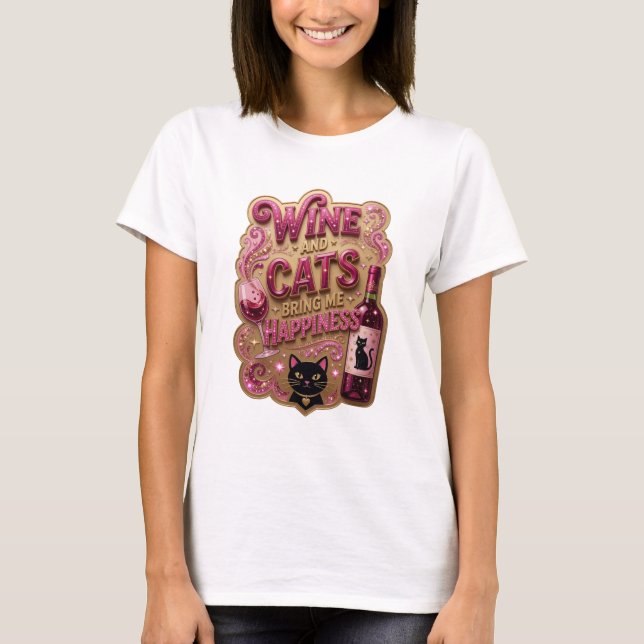 Krftig Rosa VIN OCH KATTER GER MIG LYCKA v2 T Shirt (Framsida)