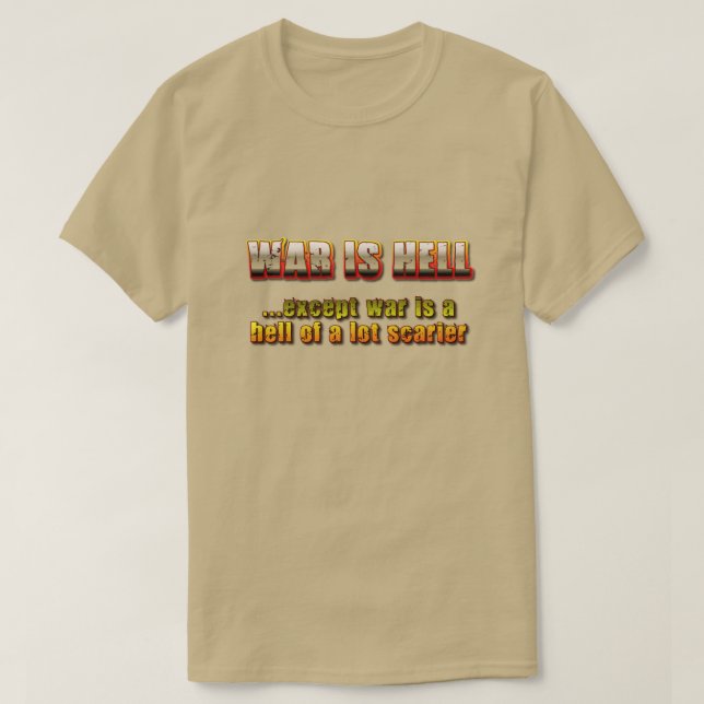 Krig är helvetet t shirt (Design framsida)