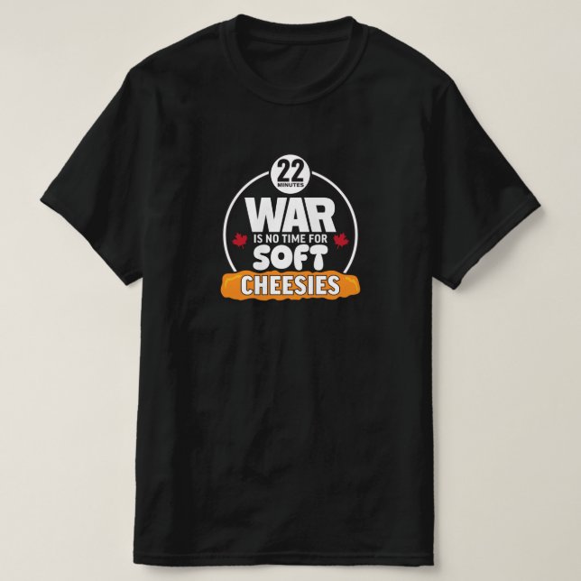 Krig är inte rätt tid för Soft Cheesies Value T Shirt (Design framsida)