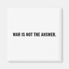 Krig är inte svarstexten mot krig magnet