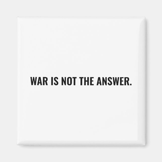 Krig är inte svarstexten mot krig magnet (Framsidan)